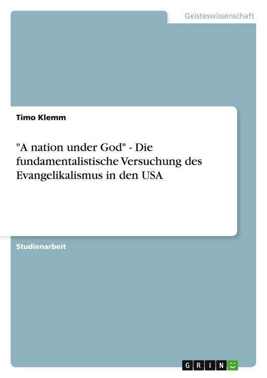 Produktbild: "A nation under God" - Die fundamentalistische Versuchung des Evangelikalismus in den USA