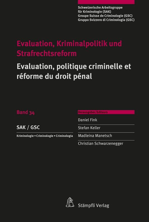 Produktbild: Evaluation, Kriminalpolitik und Strafrechtsreform Evaluation, politique criminelle et r&eacute;forme du droit p&eacute;nal