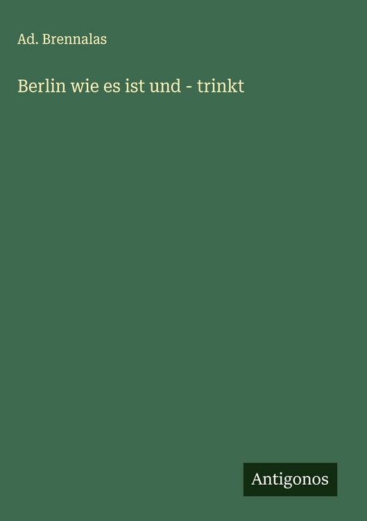 Produktbild: Berlin wie es ist und - trinkt