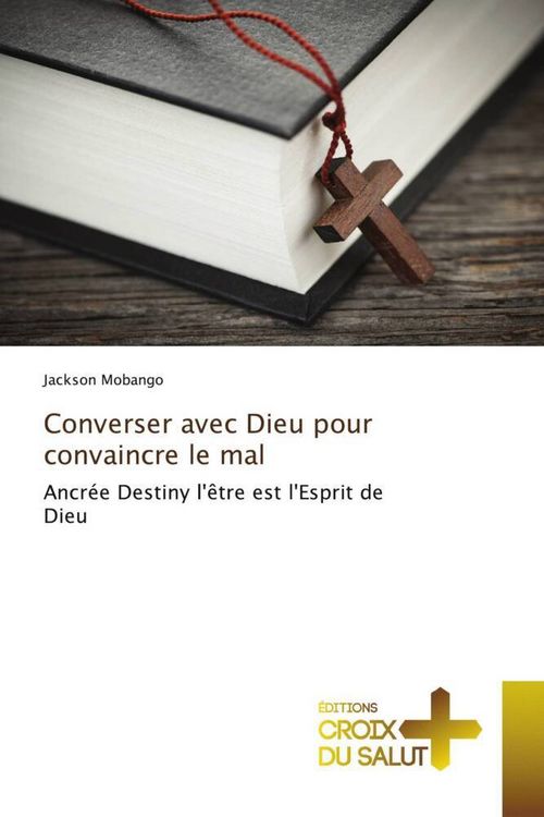 Produktbild: Converser avec Dieu pour convaincre le mal