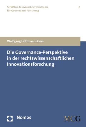Produktbild: Die Governance-Perspektive in der rechtswissenschaftlichen Innovationsforschung
