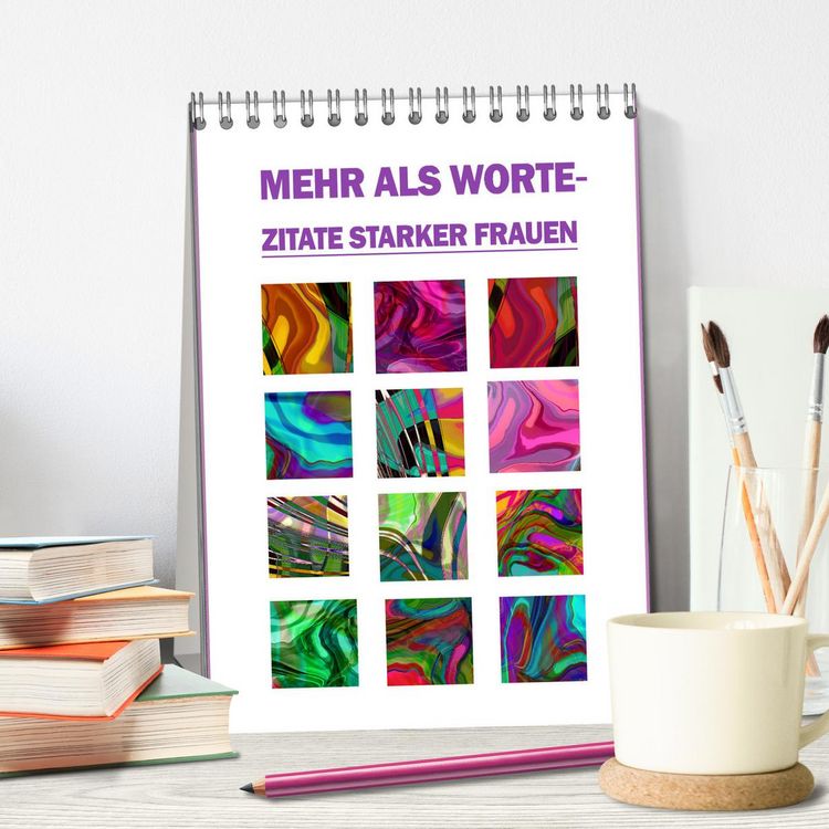 Produktbild: Mehr als Worte - Zitate starker Frauen (Tischkalender 2026 DIN A5 hoch), CALVENDO Monatskalender