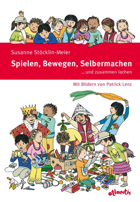 Produktbild: Spielen, Bewegen, Selbermachen &hellip; und zusammen lachen