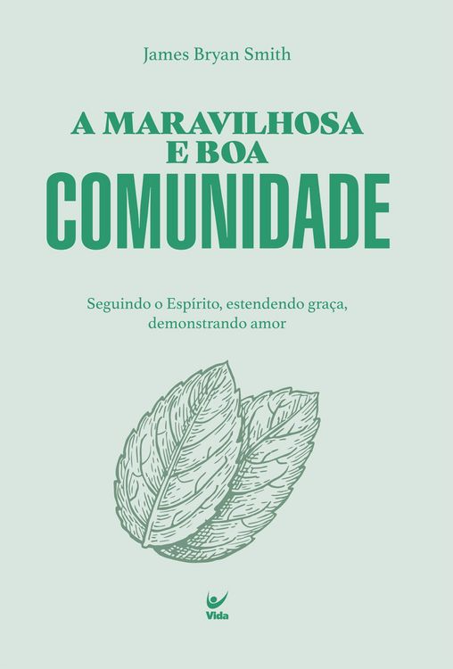 Produktbild: A maravilhosa e boa comunidade