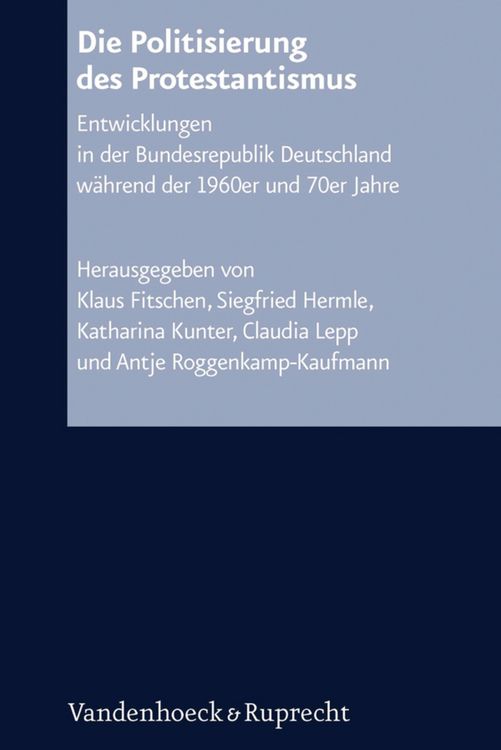 Produktbild: Die Politisierung des Protestantismus