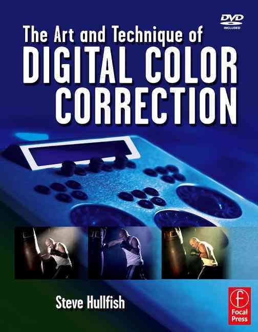 Produktbild: The Art and Technique of Digital Color Correction