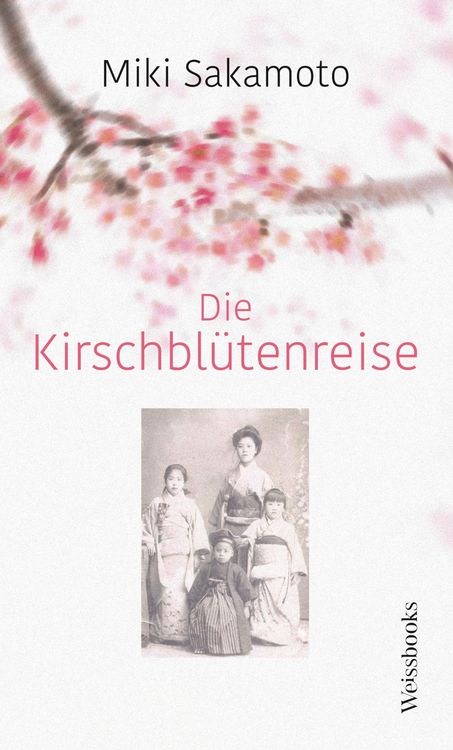 Produktbild: Die Kirschbl&uuml;tenreise