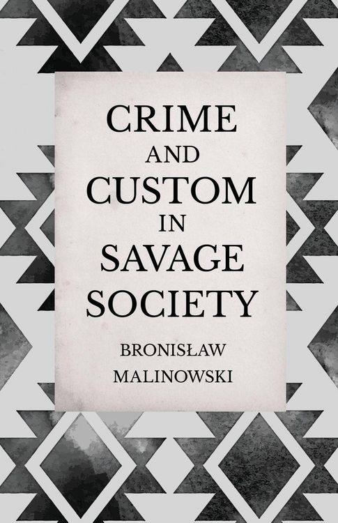 Produktbild: Crime and Custom in Savage Society