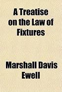 Produktbild: A Treatise on the Law of Fixtures