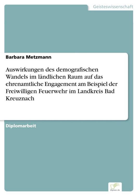 Produktbild: Auswirkungen des demografischen Wandels im l&auml;ndlichen Raum auf das ehrenamtliche
