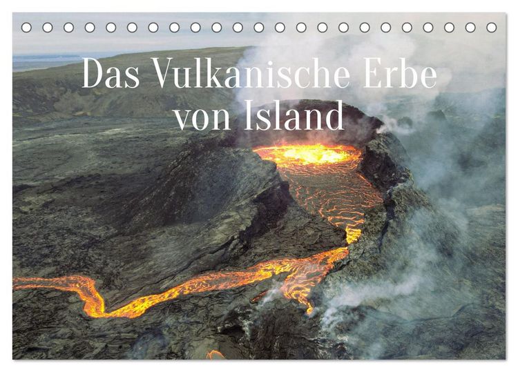 Produktbild: Das Vulkanische Erbe von Island (Tischkalender 2026 DIN A5 quer), CALVENDO Monatskalender