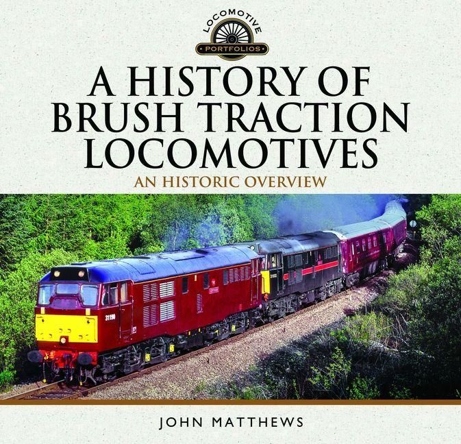 Produktbild: A History of Brush Traction Locomotives