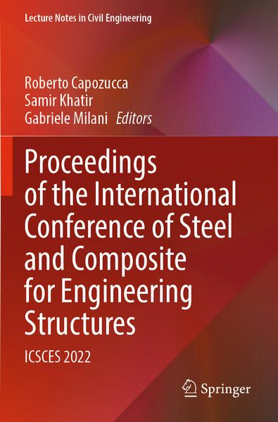Produktbild: Proceedings of the International Conference of Steel and Composite for Engineering Structures