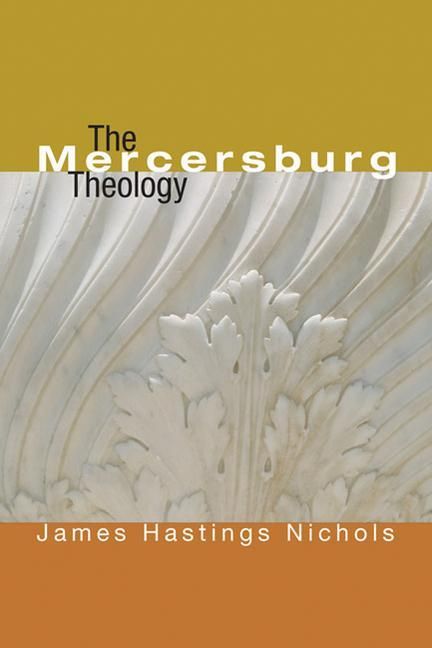 Produktbild: The Mercersburg Theology