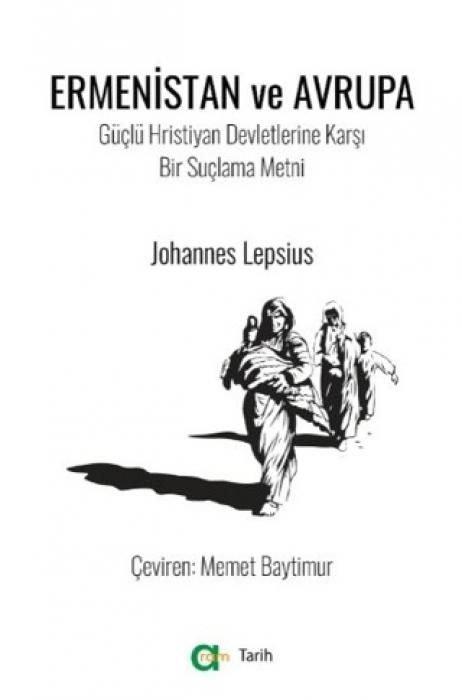 Produktbild: Ermenistan ve Avrupa - G&uuml;cl&uuml; Hristiyan Devletlerine Karsi Bir Suclama Metni