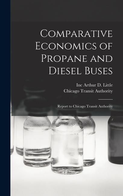 Produktbild: Comparative Economics of Propane and Diesel Buses