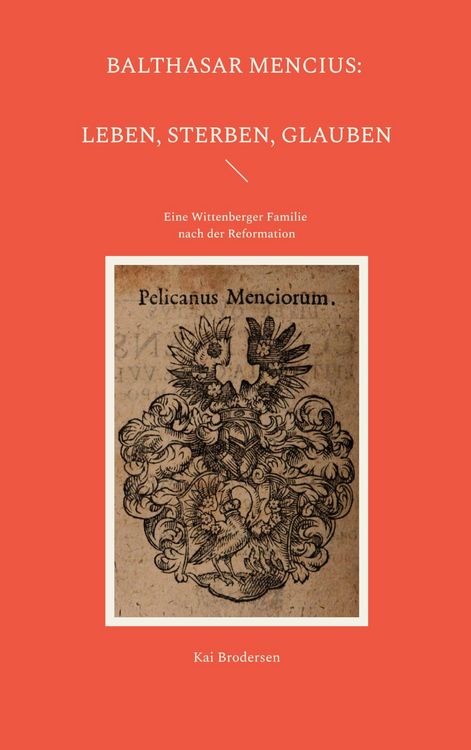 Produktbild: Balthasar Mencius: Leben, Sterben, Glauben