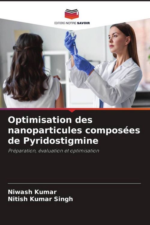 Produktbild: Optimisation des nanoparticules compos&eacute;es de Pyridostigmine