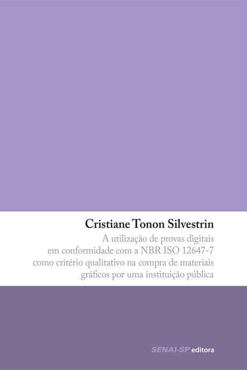 Produktbild: A utiliza&ccedil;&atilde;o de provas digitais em conformidade com a NBR ISO 12647-7