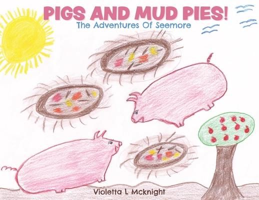 Produktbild: Pigs and Mud Pies!