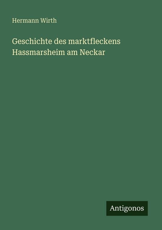 Produktbild: Geschichte des marktfleckens Hassmarsheim am Neckar
