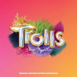 Produktbild: TROLLS Band Together (Original Motion Picture Soun