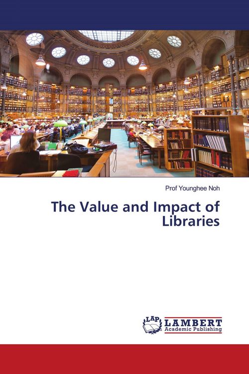 Produktbild: The Value and Impact of Libraries