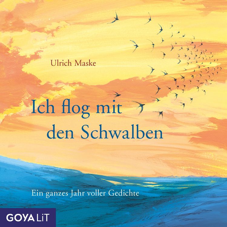Bild vom Artikel Ich flog mit den Schwalben. Ein ganzes Jahr voller Gedichte vom Autor Ulrich Maske