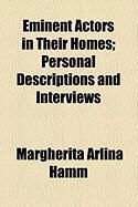 Produktbild: Eminent Actors in Their Homes; Personal Descriptions and Interviews
