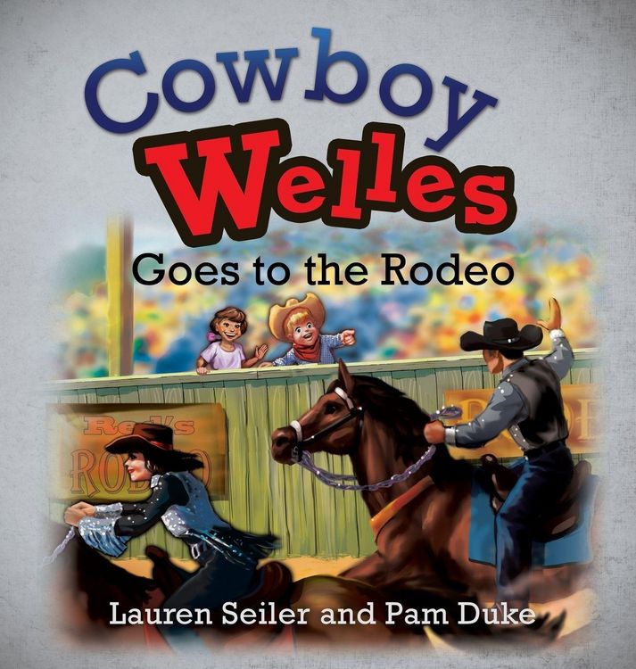 Produktbild: Cowboy Welles Goes to the Rodeo