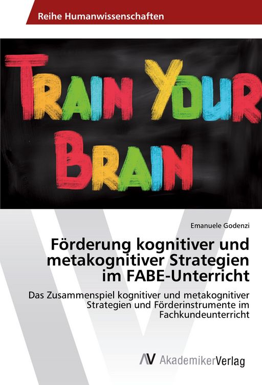 Produktbild: F&ouml;rderung kognitiver und metakognitiver Strategien im FABE-Unterricht