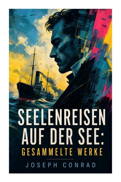 Produktbild: Seelenreisen auf der See: Gesammelte Werke