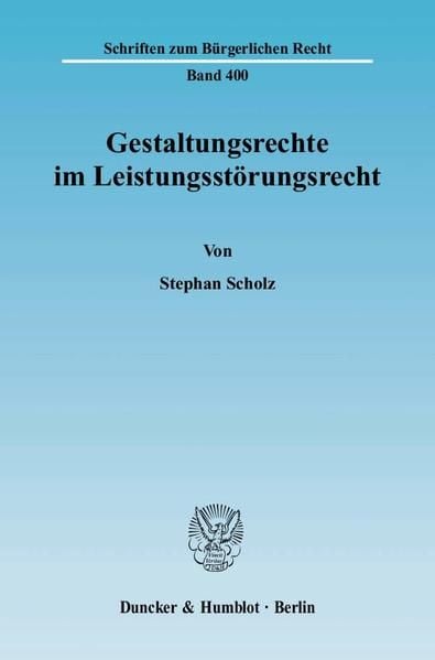 Produktbild: Gestaltungsrechte im Leistungsst&ouml;rungsrecht.