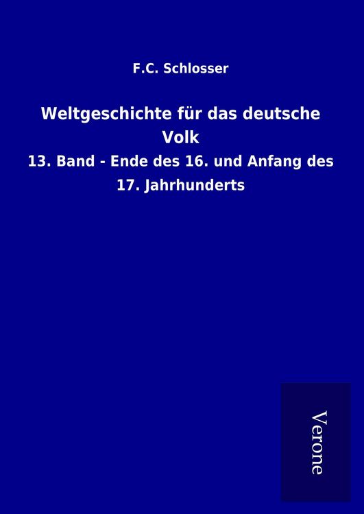 Produktbild: Weltgeschichte f&uuml;r das deutsche Volk