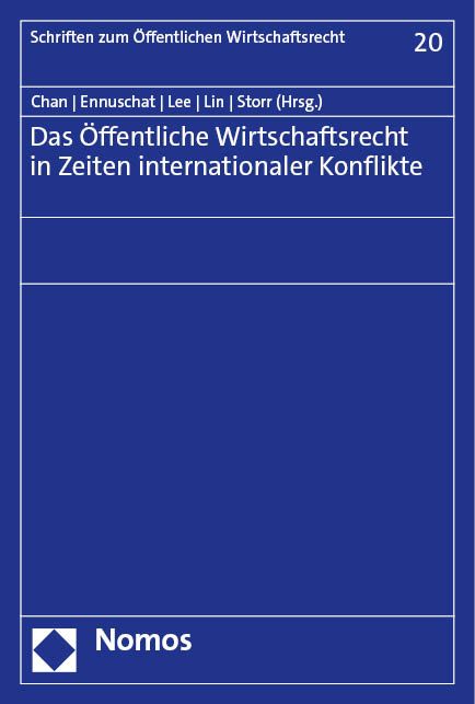 Produktbild: Das &Ouml;ffentliche Wirtschaftsrecht in Zeiten internationaler Konflikte