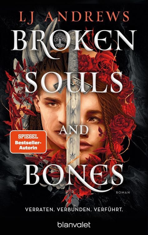 Produktbild: Broken Souls and Bones - Verraten. Verbunden. Verf&uuml;hrt.