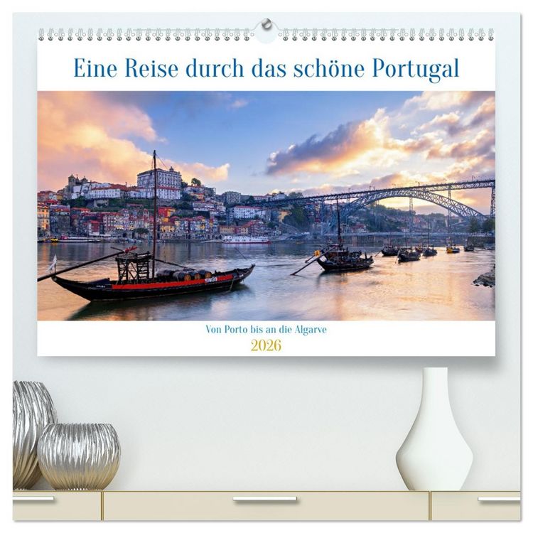 Produktbild: Von Porto bis an die Algarve (hochwertiger Premium Wandkalender 2026 DIN A2 quer), Kunstdruck in Hochglanz