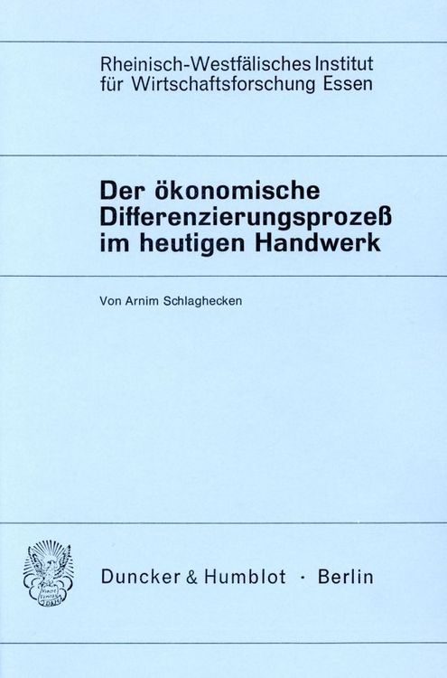 Produktbild: Der &ouml;konomische Differenzierungsproze&szlig; im heutigen Handwerk.