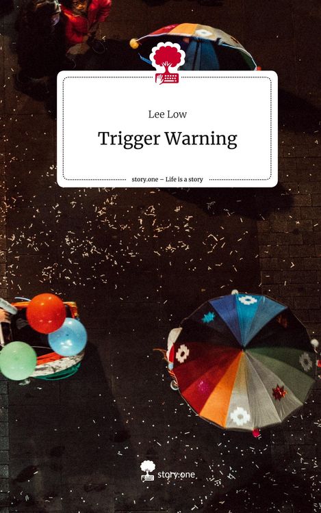Produktbild: Trigger Warning. Life is a Story - story.one