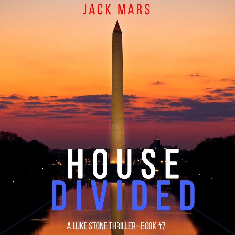 Produktbild: House Divided (A Luke Stone Thriller&mdash;Book 7)