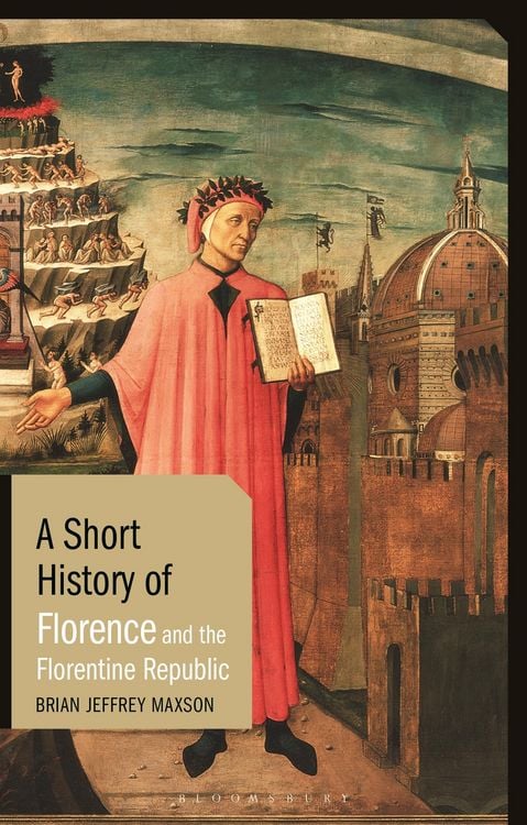 Produktbild: A Short History of Florence and the Florentine Republic