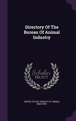 Produktbild: Directory Of The Bureau Of Animal Industry