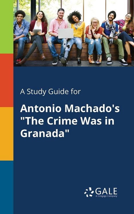 Produktbild: A Study Guide for Antonio Machado's "The Crime Was in Granada"