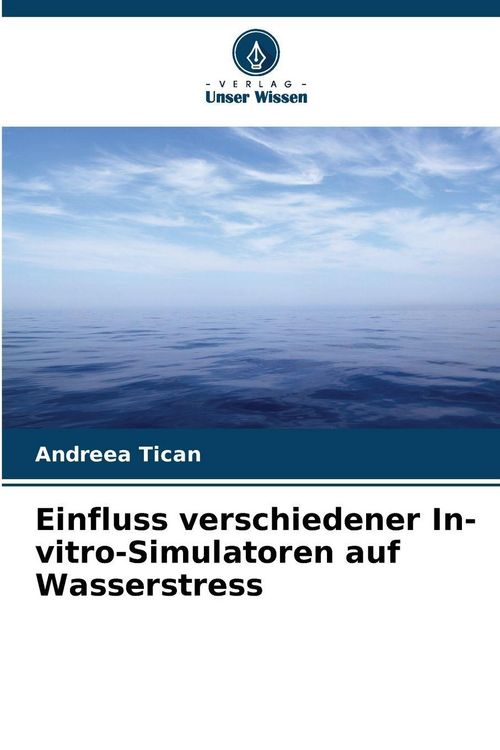 Produktbild: Einfluss verschiedener In-vitro-Simulatoren auf Wasserstress
