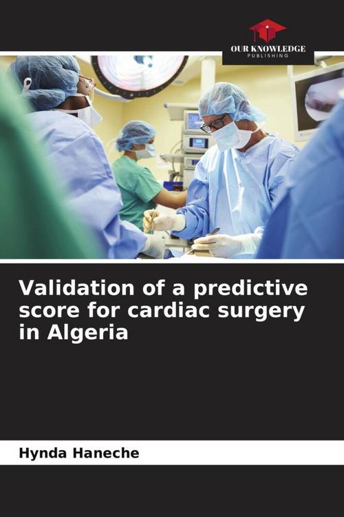 Produktbild: Validation of a predictive score for cardiac surgery in Algeria