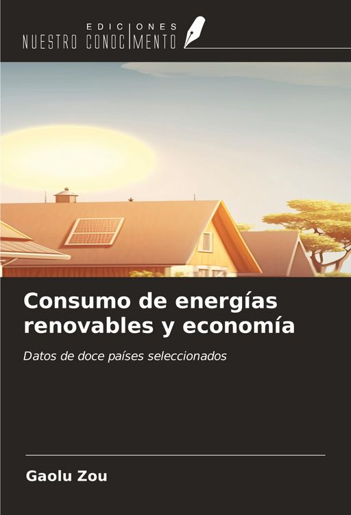 Produktbild: Consumo de energ&iacute;as renovables y econom&iacute;a
