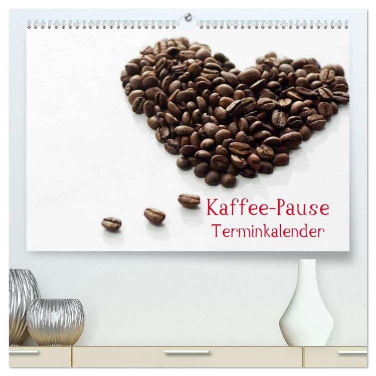 Produktbild: Kaffee-Pause Terminkalender (hochwertiger Premium Wandkalender 2026 DIN A2 quer), Kunstdruck in Hochglanz