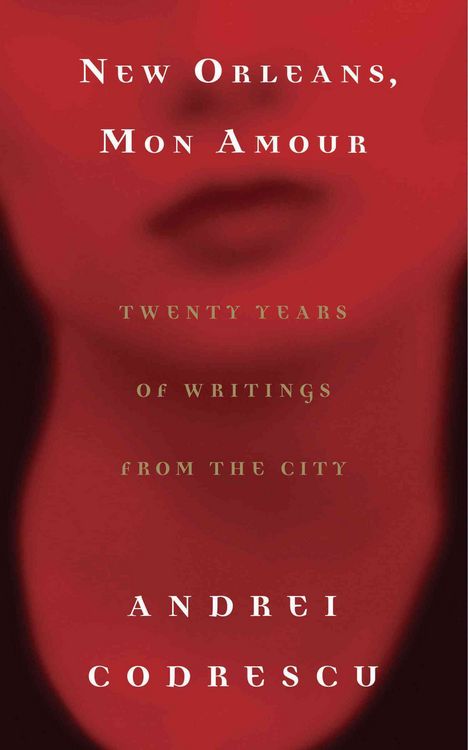 Produktbild: Codrescu, A: New Orleans, Mon Amour