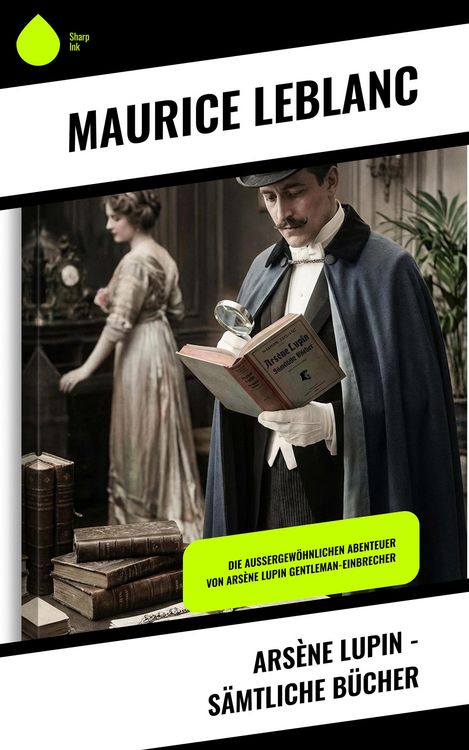 Produktbild: Ars&egrave;ne Lupin - S&auml;mtliche B&uuml;cher