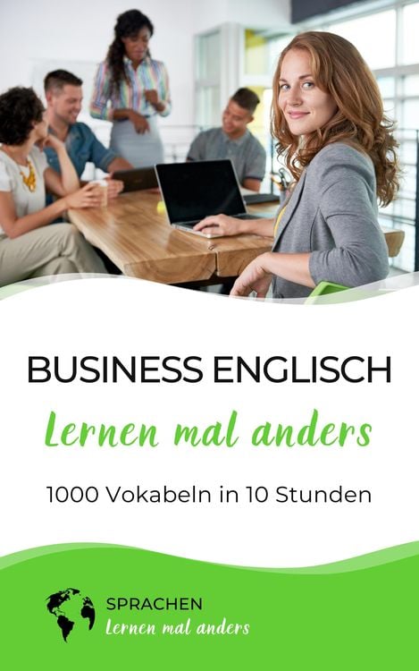 Produktbild: Business Englisch lernen mal anders - 1000 Vokabeln in 10 Stunden